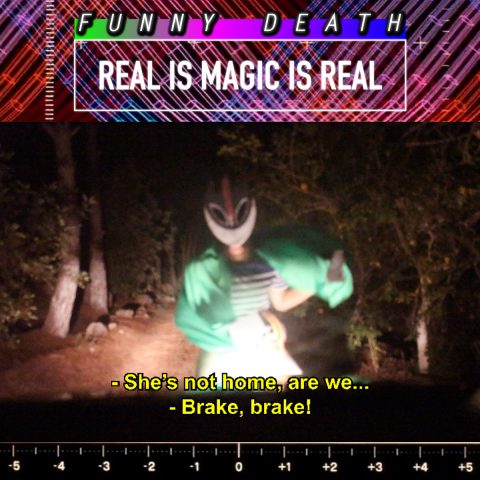 Real is Magic is Real - Funny Death